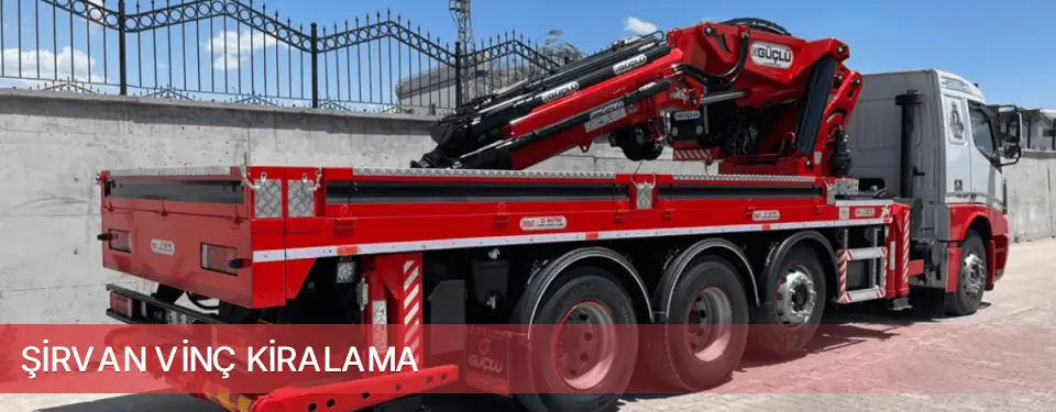 Şirvan İlçemi Vinç Kiralama